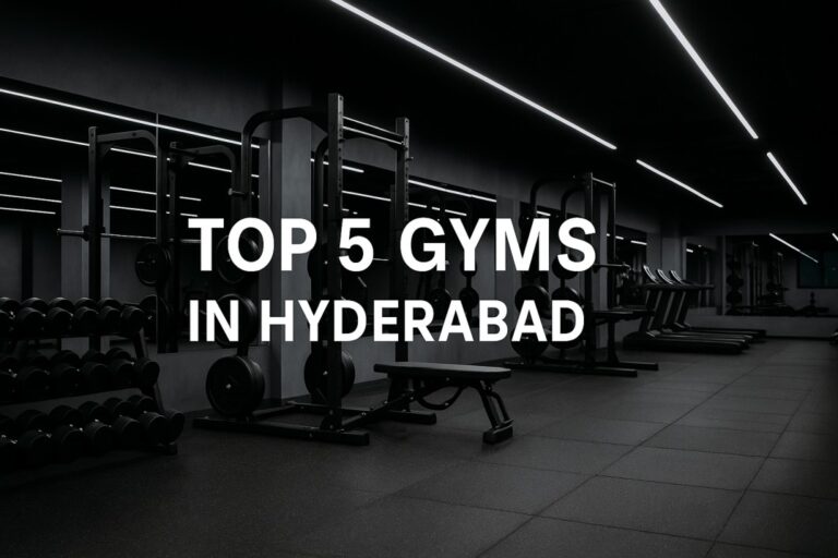 top 5 gyms inhyderabad